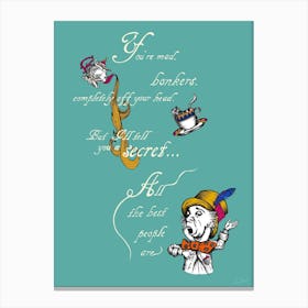 Alice In Wonderland You'Re Mad Colour Canvas Print