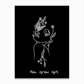 You Grow Girl Canvas Print