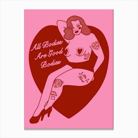 All Bodies Are Good Bodies Curvy Pin Up Girl Canvas Print