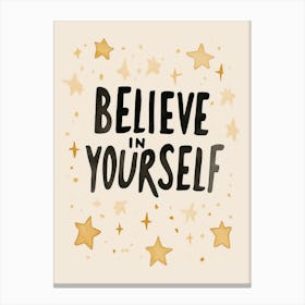 Believe In Yourself Canvas Print