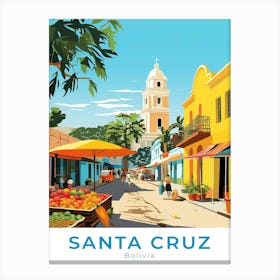Bolivia Santa Cruz Travel Canvas Print