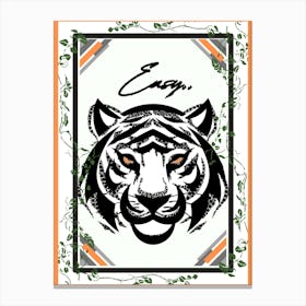 Easy Tiger Canvas Print