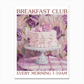 Breakfast Club Cake 3 Canvas Print