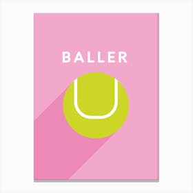 Baller Tennis Canvas Print