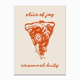 Slice of Joy Pizza Poster, Italy Wall Art, Vino Decor, Italian Food Print, Kitchen Poster 1 Canvas Print