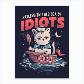Sea Of Idiots Canvas Print