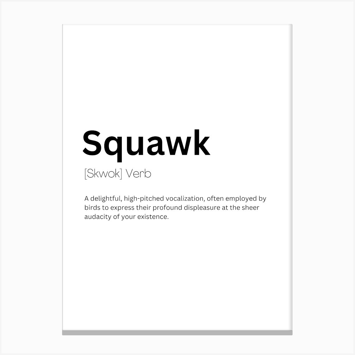 Squawk Definition Meaning Canvas Print by Kaigozen