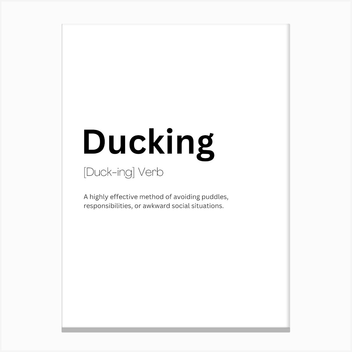 Ducking Definition Meaning 1 Canvas Print by Kaigozen