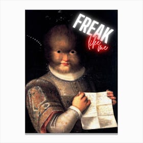 Freak Like Me Canvas Print