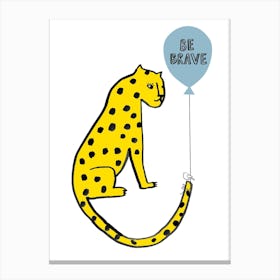 Be Brave Leopard Canvas Print