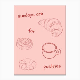 Sundays Are For Pastries Canvas Print