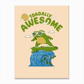 Toadally Awesome Canvas Print