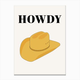 Howdy - Cowboy Hat Yellow Canvas Print