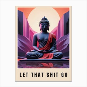 Let That Shit Go Buddha Low Poly (25) Canvas Print