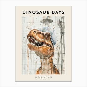 In The Shower Dinosaur Poster Canvas Print
