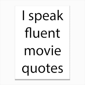 Nerdy And Geeky Quote 10 Canvas Print