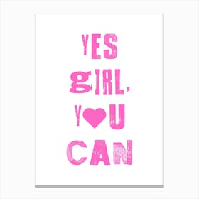 Yes Girl You Can 2 Canvas Print