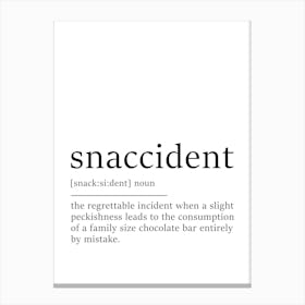 Snaccident Definition Poster - Dictionary Canvas Print