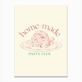 Home Made Pasta Club Canvas Print