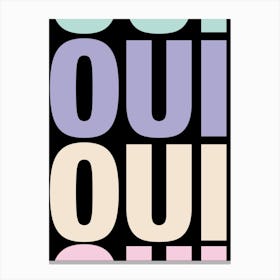 Oui Typography Poster Canvas Print