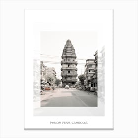 Poster Of Phnom Penh, Cambodia, Black And White Old Photo 4 Canvas Print