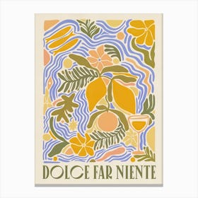 Dolce Far Niente 1 Canvas Print