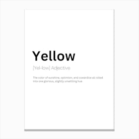 Yellow Definition Meaning 1 Canvas Print