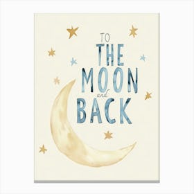 To The Moon And Back 1 Canvas Print