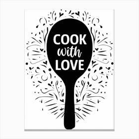 Cook With Love Kitchen Spoon Canvas Print