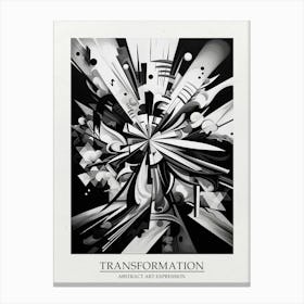 Transformation Abstract Black And White 3 Poster Canvas Print