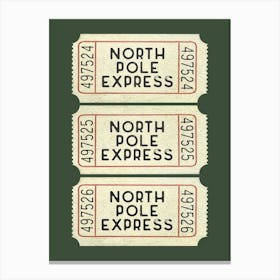 North Pole Express Tickets 3 Canvas Print