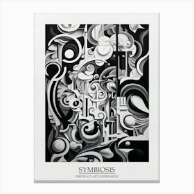 Symbiosis Abstract Black And White 8 Poster Canvas Print