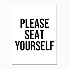 Please Seat Yourself Sign Canvas Print