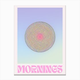 Mornings Serene Canvas Print