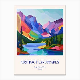 Colourful Abstract Banff National Park Canada 4 Poster Blue Canvas Print