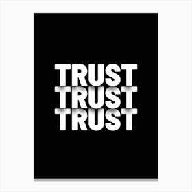 Trust Canvas Print