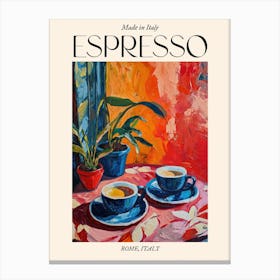 Rome Espresso Made In Italy 9 Poster Canvas Print