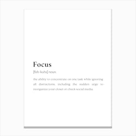 Focus Funny Definition Wall Canvas Print