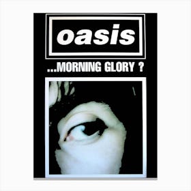 Oasis britpop band music - Morning Glory Canvas Print