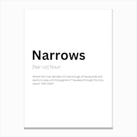 Narrows Definition Meaning Canvas Print