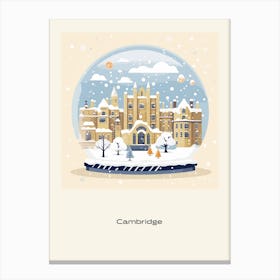 Cambridge United Kingdom 1 Snowglobe Poster Canvas Print