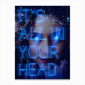 It'S All In Your Head 1 Canvas Print