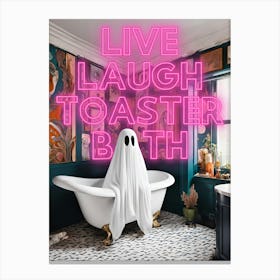 Live Laugh Toaster Bath Canvas Print