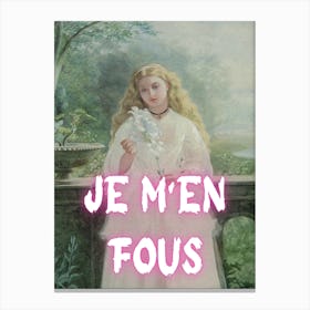 Je Men Fou Canvas Print