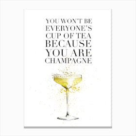 You Are Champagne Canvas Print
