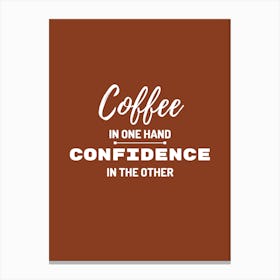 Coffee & Confidence Canvas Print