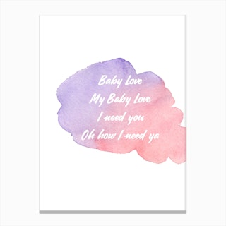 My Baby Love Canvas Print
