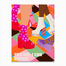 Yes Sir I Can Boogie Disco Canvas Print