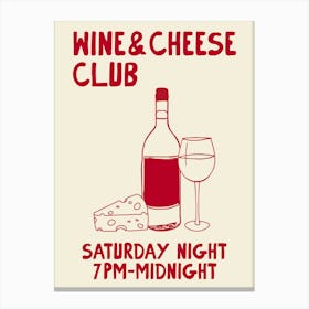 Wine And Cheese Club Canvas Print