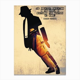 The Greatest Education - Michael Jackson Canvas Print